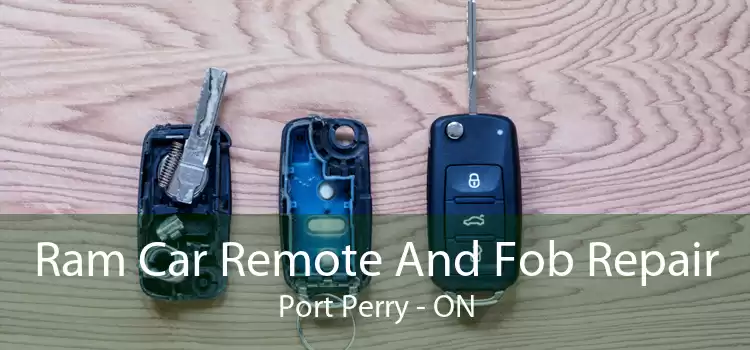 Ram Car Remote And Fob Repair Port Perry - ON