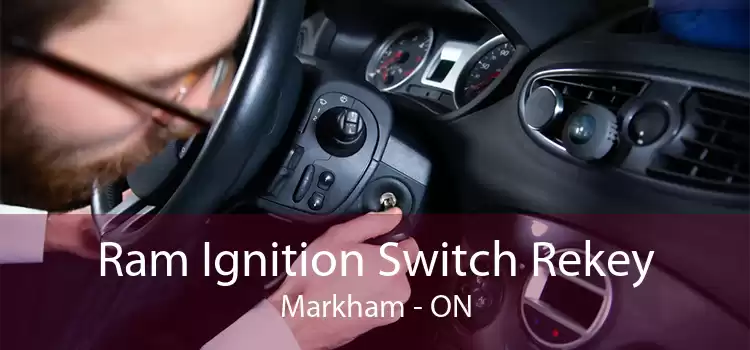 Ram Ignition Switch Rekey Markham - ON