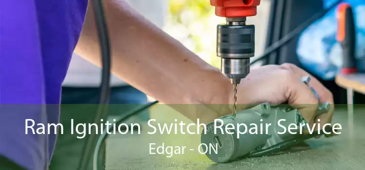 Ram Ignition Switch Repair Service Edgar - ON
