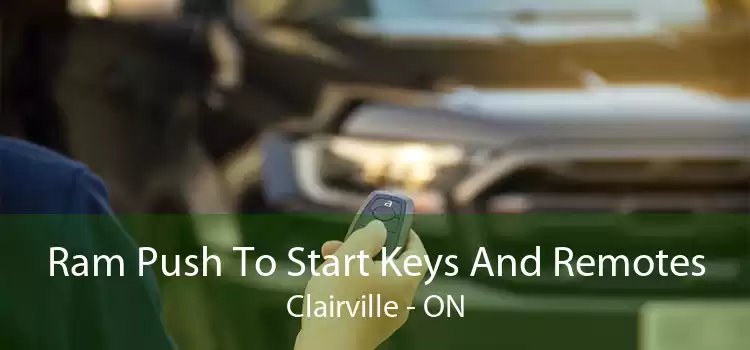 Ram Push To Start Keys And Remotes Clairville - ON