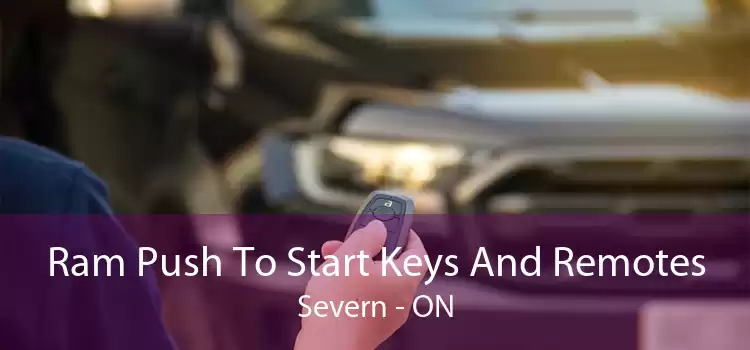 Ram Push To Start Keys And Remotes Severn - ON
