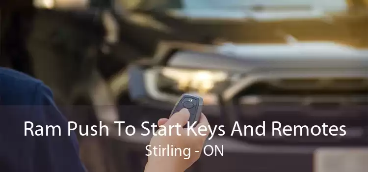 Ram Push To Start Keys And Remotes Stirling - ON