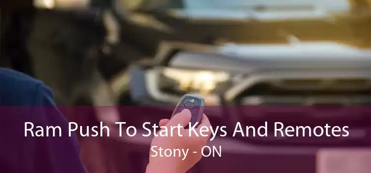 Ram Push To Start Keys And Remotes Stony - ON