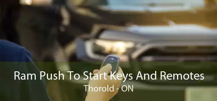 Ram Push To Start Keys And Remotes Thorold - ON