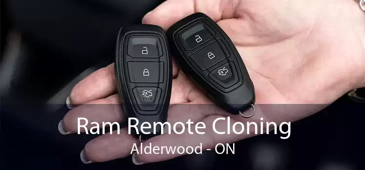 Ram Remote Cloning Alderwood - ON