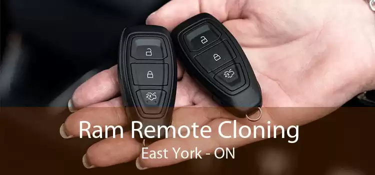 Ram Remote Cloning East York - ON