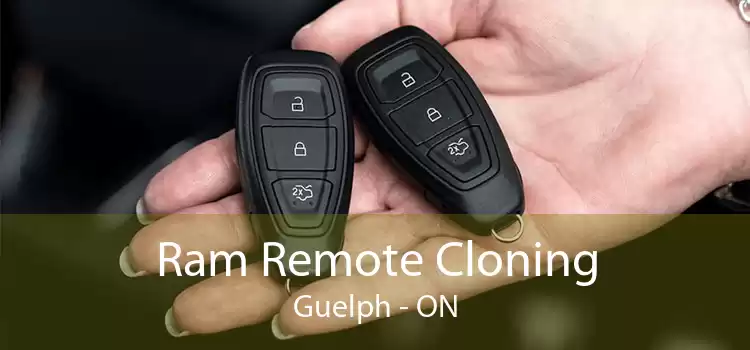 Ram Remote Cloning Guelph - ON