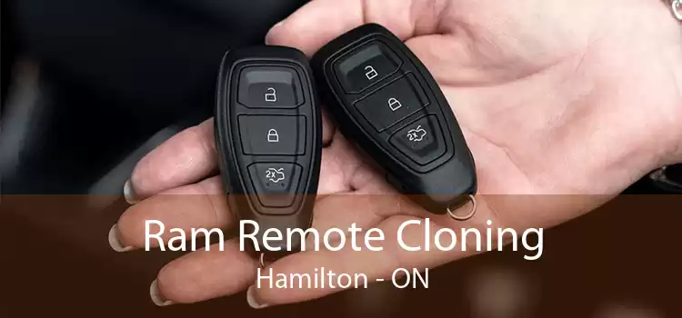 Ram Remote Cloning Hamilton - ON