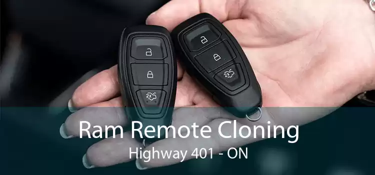 Ram Remote Cloning Highway 401 - ON