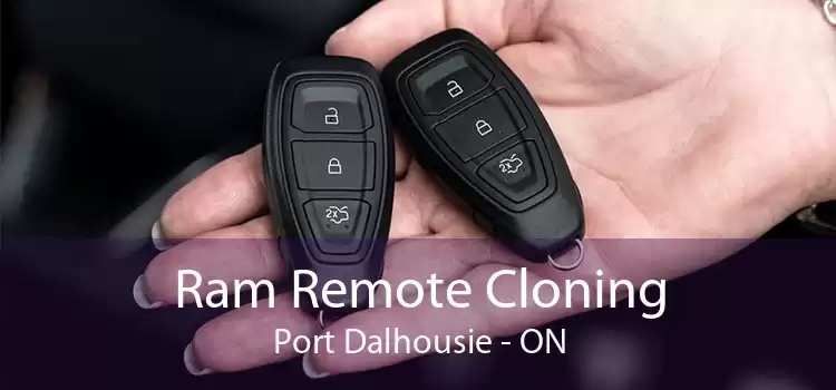 Ram Remote Cloning Port Dalhousie - ON