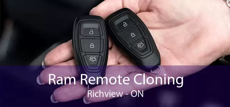 Ram Remote Cloning Richview - ON
