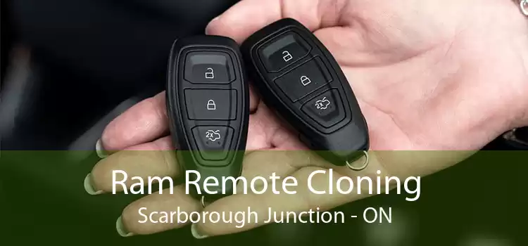 Ram Remote Cloning Scarborough Junction - ON