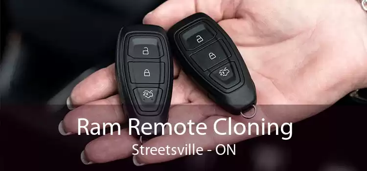 Ram Remote Cloning Streetsville - ON