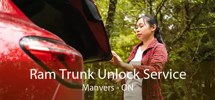 Ram Trunk Unlock Service Manvers - ON
