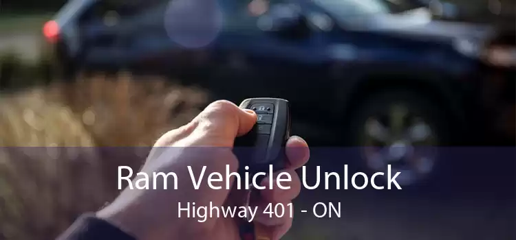 Ram Vehicle Unlock Highway 401 - ON