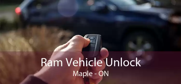 Ram Vehicle Unlock Maple - ON