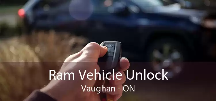 Ram Vehicle Unlock Vaughan - ON