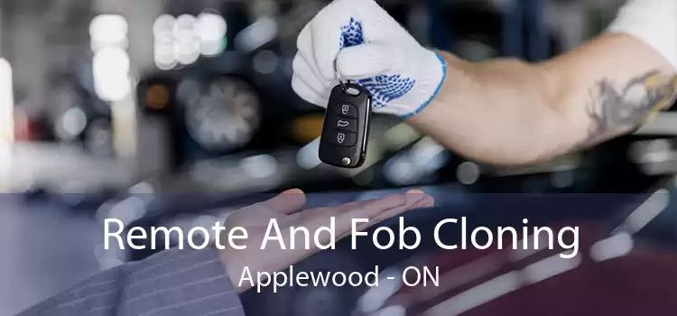 Remote And Fob Cloning Applewood - ON