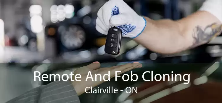 Remote And Fob Cloning Clairville - ON