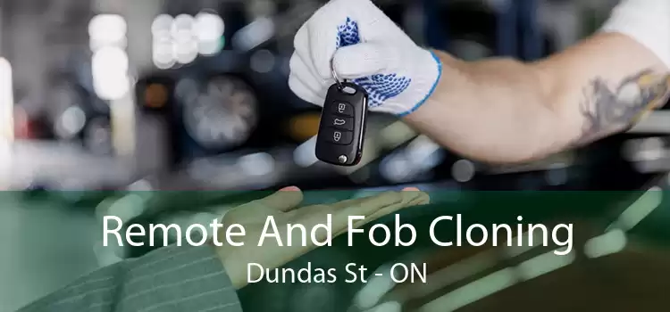 Remote And Fob Cloning Dundas St - ON