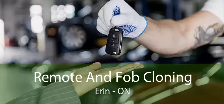 Remote And Fob Cloning Erin - ON