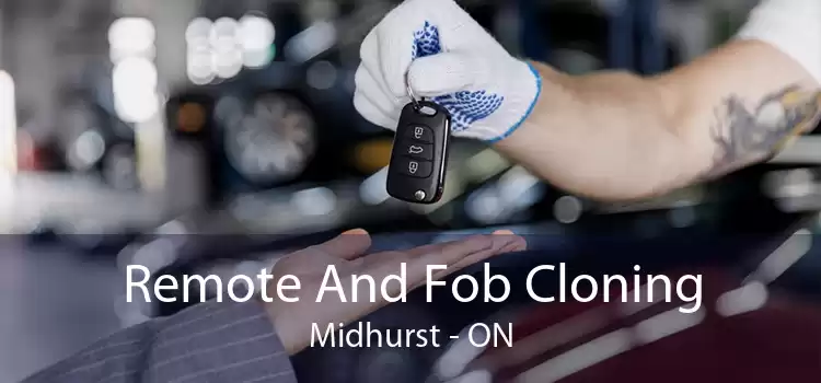 Remote And Fob Cloning Midhurst - ON