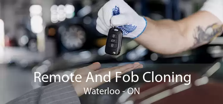 Remote And Fob Cloning Waterloo - ON
