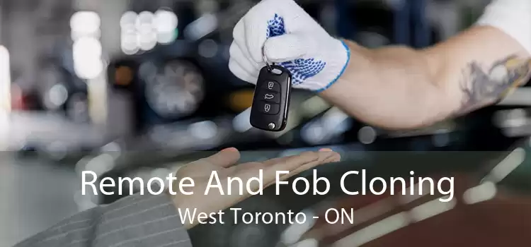 Remote And Fob Cloning West Toronto - ON