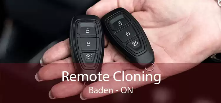 Remote Cloning Baden - ON