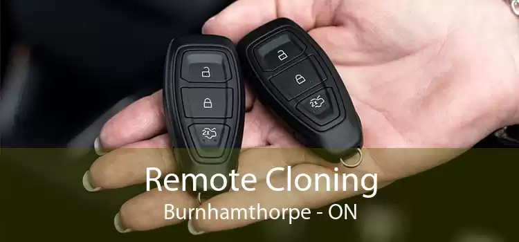 Remote Cloning Burnhamthorpe - ON