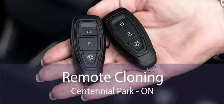 Remote Cloning Centennial Park - ON