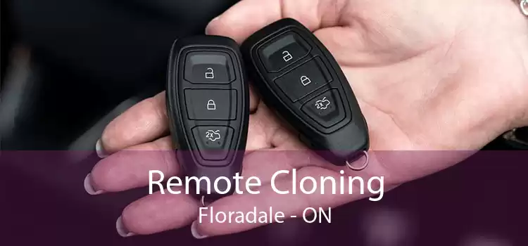 Remote Cloning Floradale - ON