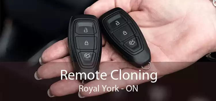 Remote Cloning Royal York - ON
