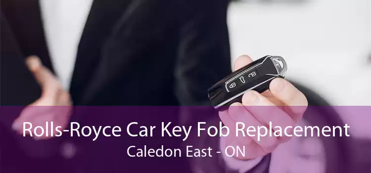 Rolls-Royce Car Key Fob Replacement Caledon East - ON