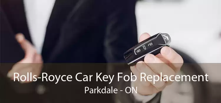 Rolls-Royce Car Key Fob Replacement Parkdale - ON