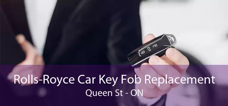 Rolls-Royce Car Key Fob Replacement Queen St - ON