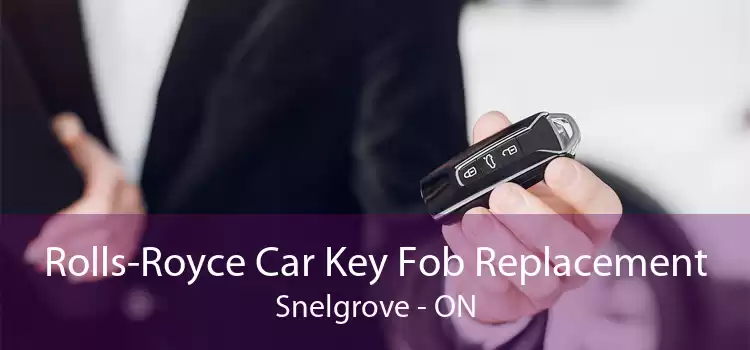Rolls-Royce Car Key Fob Replacement Snelgrove - ON