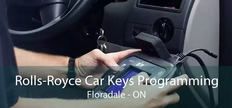Rolls-Royce Car Keys Programming Floradale - ON