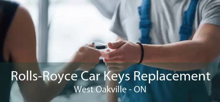 Rolls-Royce Car Keys Replacement West Oakville - ON
