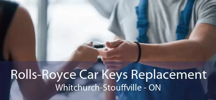 Rolls-Royce Car Keys Replacement Whitchurch-Stouffville - ON