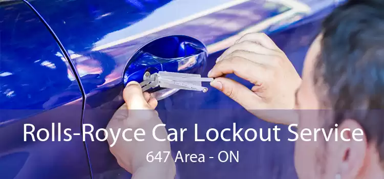 Rolls-Royce Car Lockout Service 647 Area - ON