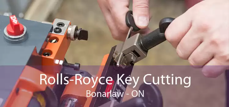 Rolls-Royce Key Cutting Bonarlaw - ON