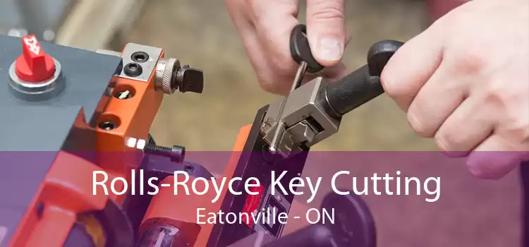Rolls-Royce Key Cutting Eatonville - ON