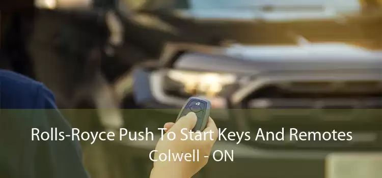 Rolls-Royce Push To Start Keys And Remotes Colwell - ON