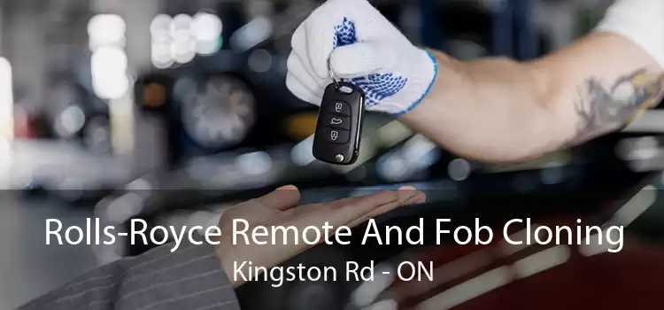 Rolls-Royce Remote And Fob Cloning Kingston Rd - ON