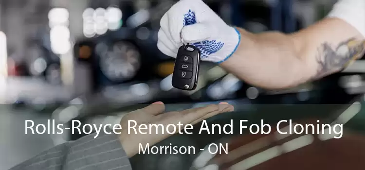Rolls-Royce Remote And Fob Cloning Morrison - ON