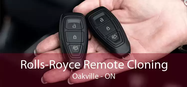 Rolls-Royce Remote Cloning Oakville - ON
