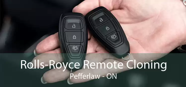 Rolls-Royce Remote Cloning Pefferlaw - ON
