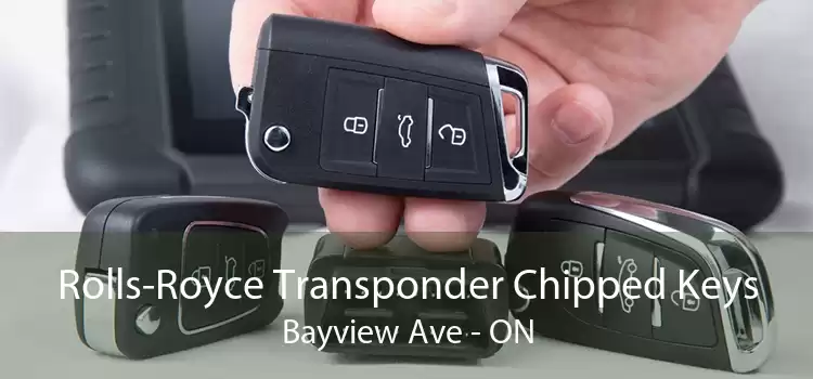 Rolls-Royce Transponder Chipped Keys Bayview Ave - ON