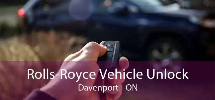 Rolls-Royce Vehicle Unlock Davenport - ON